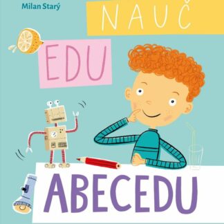 Nauč Edu abecedu - Ester Stará, Milan Starý