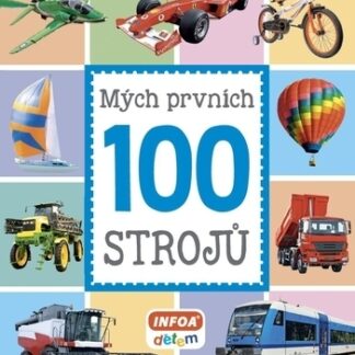 Mých prvních 100 strojů - Antikvariát