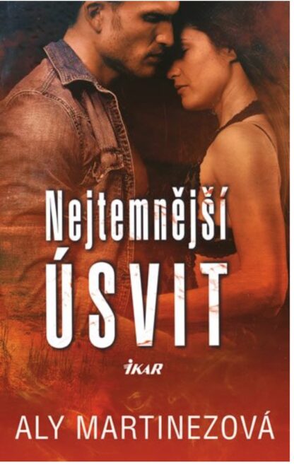 Nejtemnější úsvit - Aly Martinezová