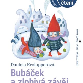 Bubáček a zlobivá závěj - Daniela Krolupperová