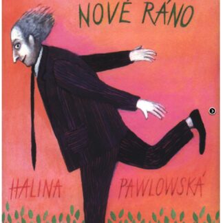 Díky za každé nové ráno - Halina Pawlowská