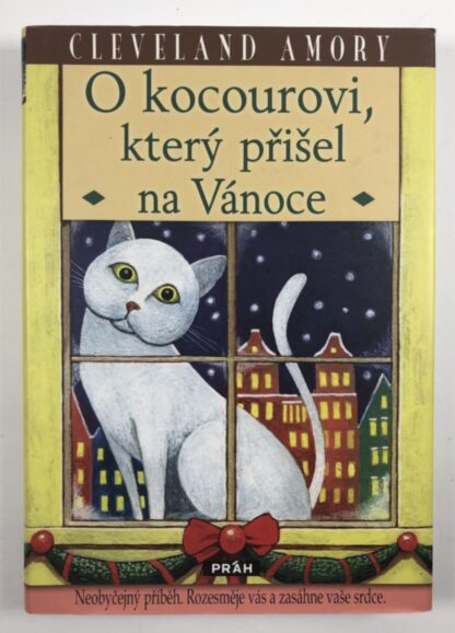 O kocourovi, který přišel na Vánoce - Cleveland Amory