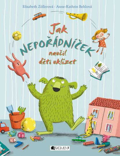 Jak Nepořádníček naučil děti uklízet -