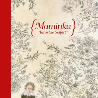 Maminka - Jaroslav Seifert